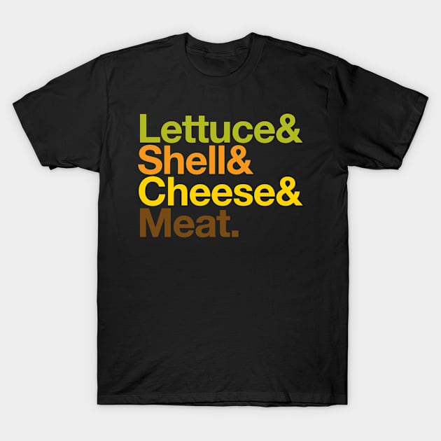 Letuce & Shell, Cheese and Meat T-Shirt by teecloud